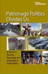 Patronage politics divides us cover