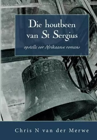 Die houtbeen van St Sergius cover