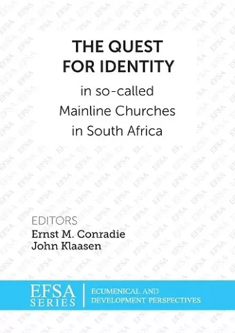 The quest for identity in so-called mainline churces in South Africa cover