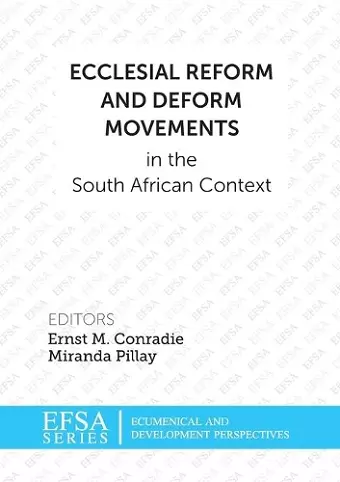 Ecclesial reform and deform movements in the South African context cover