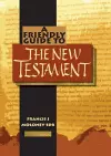 Friendly Guide to the New Testament cover