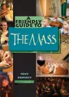 Friendly Guide to the Mass cover