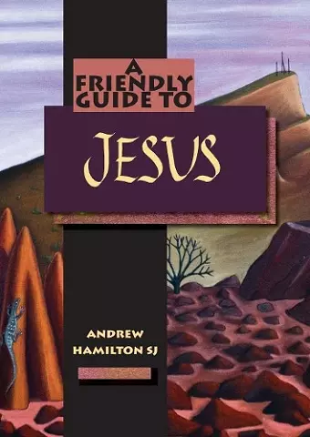 Friendly Guide to Jesus cover