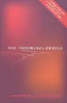 Trembling Bridge cover