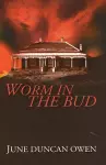 Worm in the Bud cover