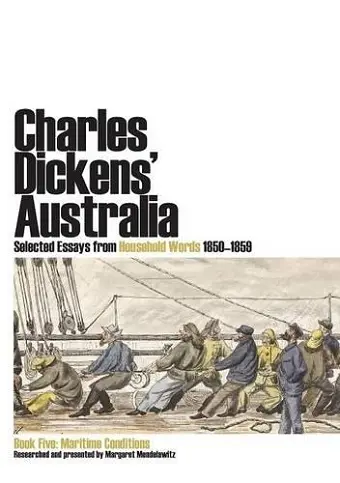 Charles Dickens' Australia: Selected Essays from Household Words 1850-1859 cover