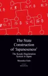 The State Construction of 'Japaneseness' cover