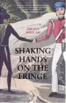 Shaking Hands on the Fringe cover