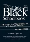 Little Black School Book: The Secret to Getting Straight As at School and University cover