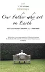 Our Father Who Art On Earth cover
