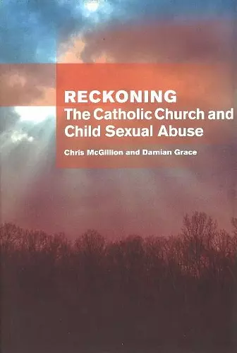 Reckoning: the Catholic Church and child sexual abuse cover