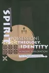 Spirit Possession, Theology and Identity cover