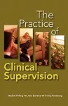 The Practice of Clinical Supervision cover
