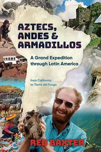 Aztecs, Andes and Armadillos cover