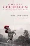 You Lose These and Other Stories cover