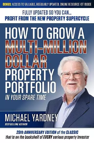 How To Grow a Multi-Million Dollar Property Portfolio cover