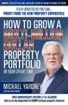 How To Grow a Multi-Million Dollar Property Portfolio cover