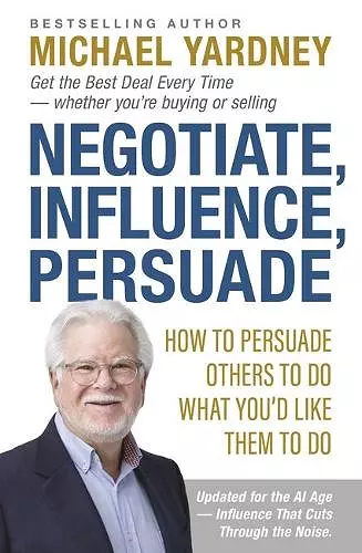 Negotiate, Influence, Persuade cover