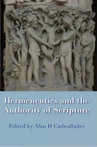 Hermeneutics and the Authority of Scripture cover