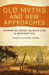 Old Myths and New Approaches cover