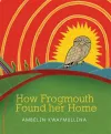 How Frogmouth Found Her Home cover