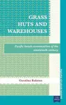 Grass Huts and Warehouses cover