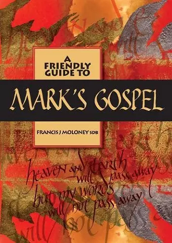 Friendly Guide to Mark's Gospel cover