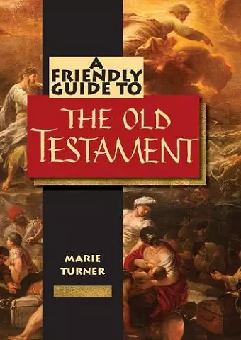 A Friendly Guide to the Old Testament cover