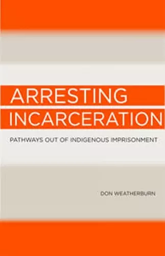 Arresting Incarceration cover