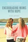 Encouraging Mums With Hope cover