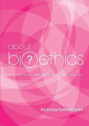 About Bioethics - Volume 4 cover