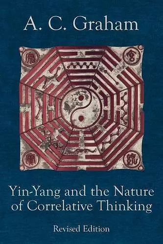 Yin-Yang and the Nature of Correlative Thinking cover