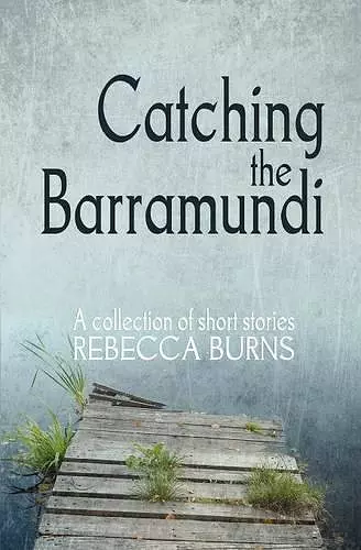 Catching the Barramundi cover