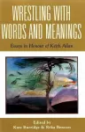 Wrestling with Words and Meanings cover