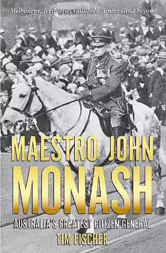 Maestro John Monash cover