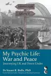 My Psychic Life, War and Peace cover