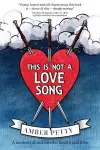 This Is Not a Love Song cover