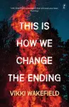 This Is How We Change The Ending cover