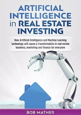 Artificial Intelligence in Real Estate Investing cover