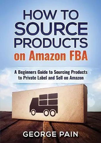 How to Source Products on Amazon FBA cover