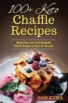 100+ Keto Chaffle Recipes cover