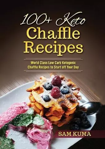 100+ Keto Chaffle Recipes cover