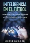 Inteligencia en el fútbol cover