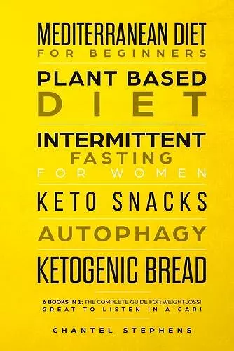 Mediterranean Diet for Beginners, Plant Based Diet, Intermittent Fasting for Women, Keto Snacks, Autophagy, Ketogenic Bread cover