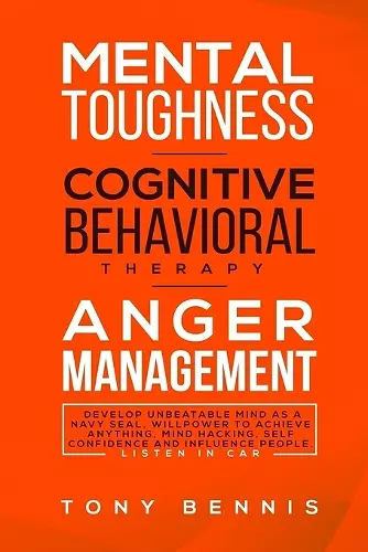 Mental Toughness, Cognitive Behavioral Therapy, Anger Management cover