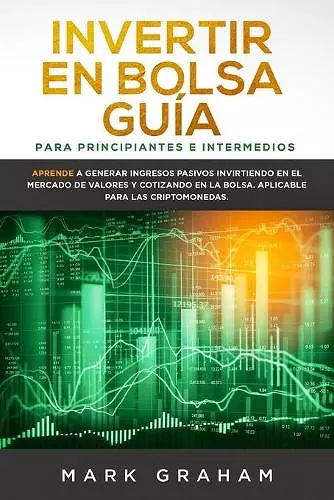 Invertir en Bolsa Guía para Principiantes e Intermedios cover