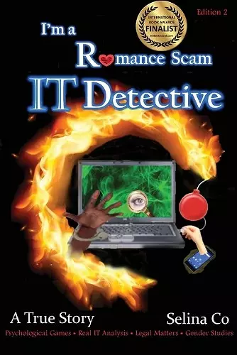 I'm a Romance Scam IT Detective (Edition 2) cover