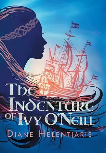 The Indenture of Ivy O'Neill cover