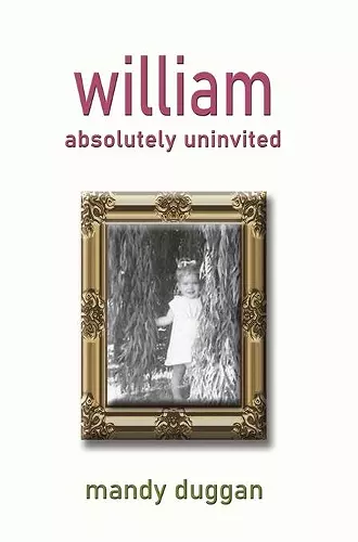 William absolutely uninvited cover