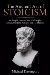 The Ancient Art of Stoicism cover